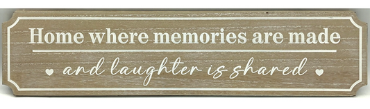 Wooden Plaque - Home where memories are made, 50cm