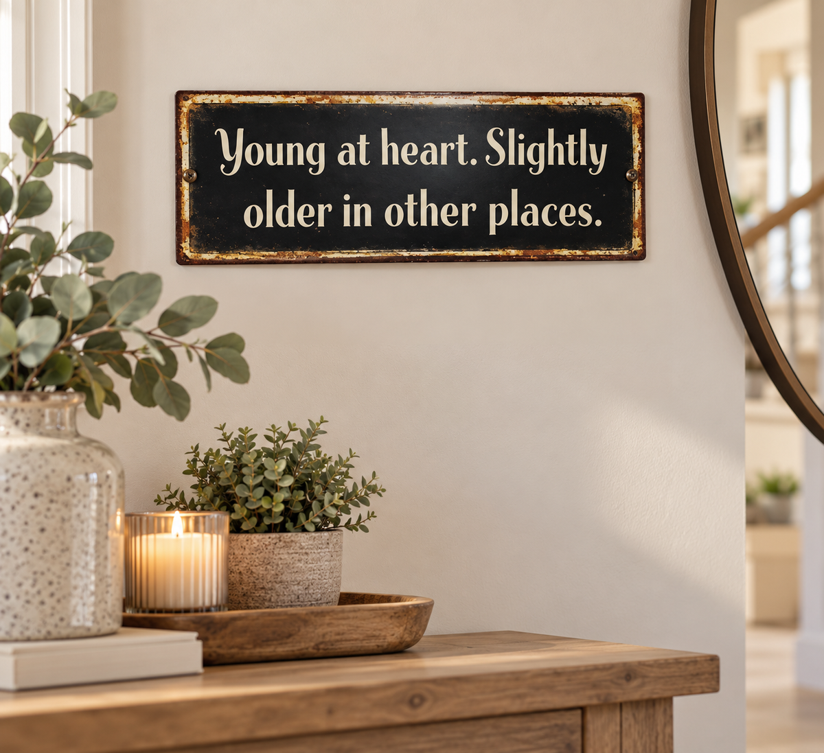 Young at Heart, Iron Sign
