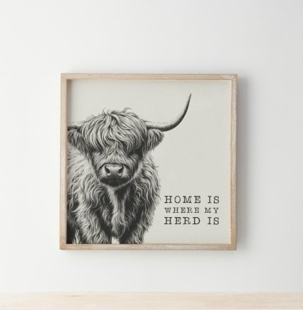 Highland Cow - Home is where my herd is" Sign