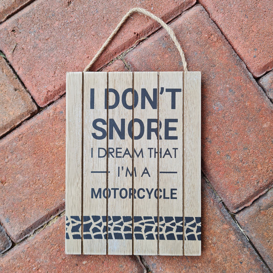 I dont snore....Hanging Sign